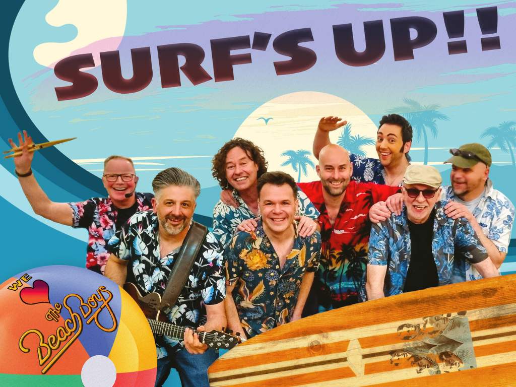 
	SURF'S UP - BEACH BOYS PARTY! -don't forget your Hawaiian shirts and flower leis!
