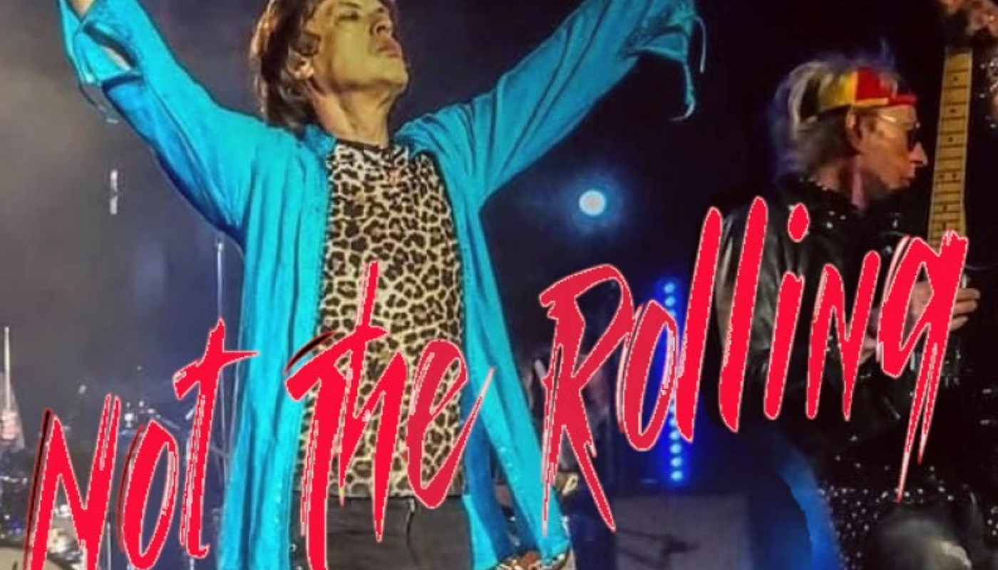 Not The Rolling Stones Not The Rolling Stones